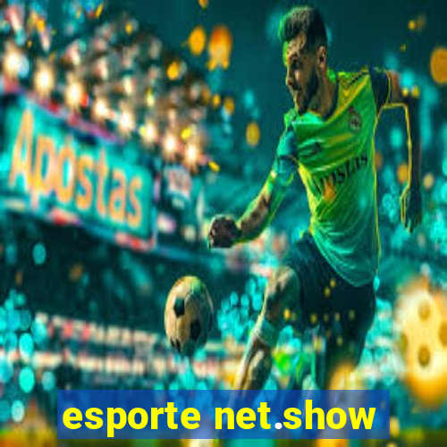 esporte net.show